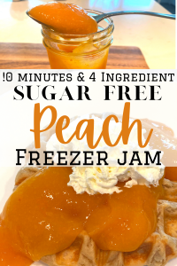 sugar free peach freezer jam in jar and on waffles with text