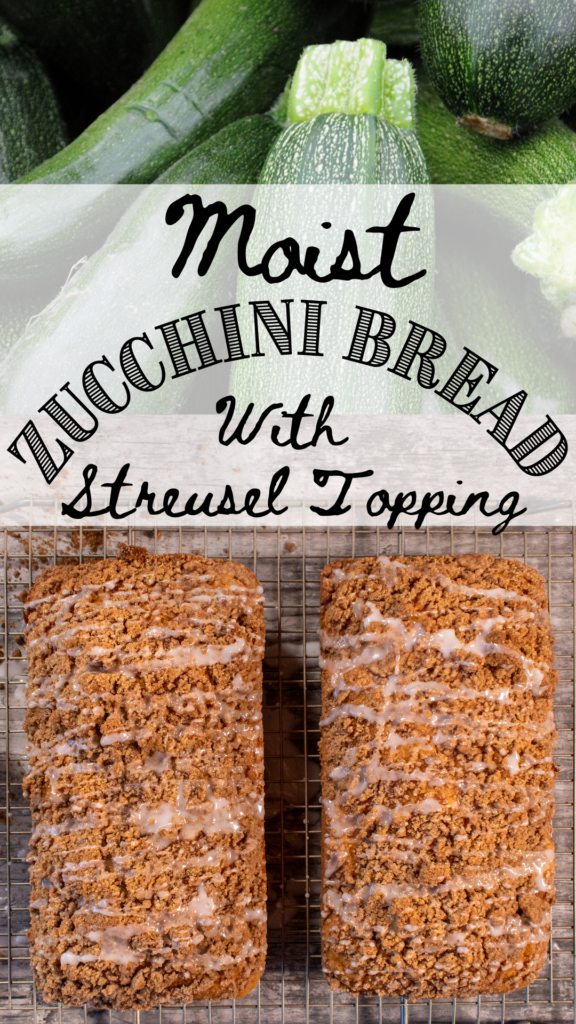 zucchini text and 2 loaves of moist zucchini bread with streusel topping
