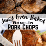 juicy oven baked bone in pork chops by farmhouseharvest.net copywrite 2024