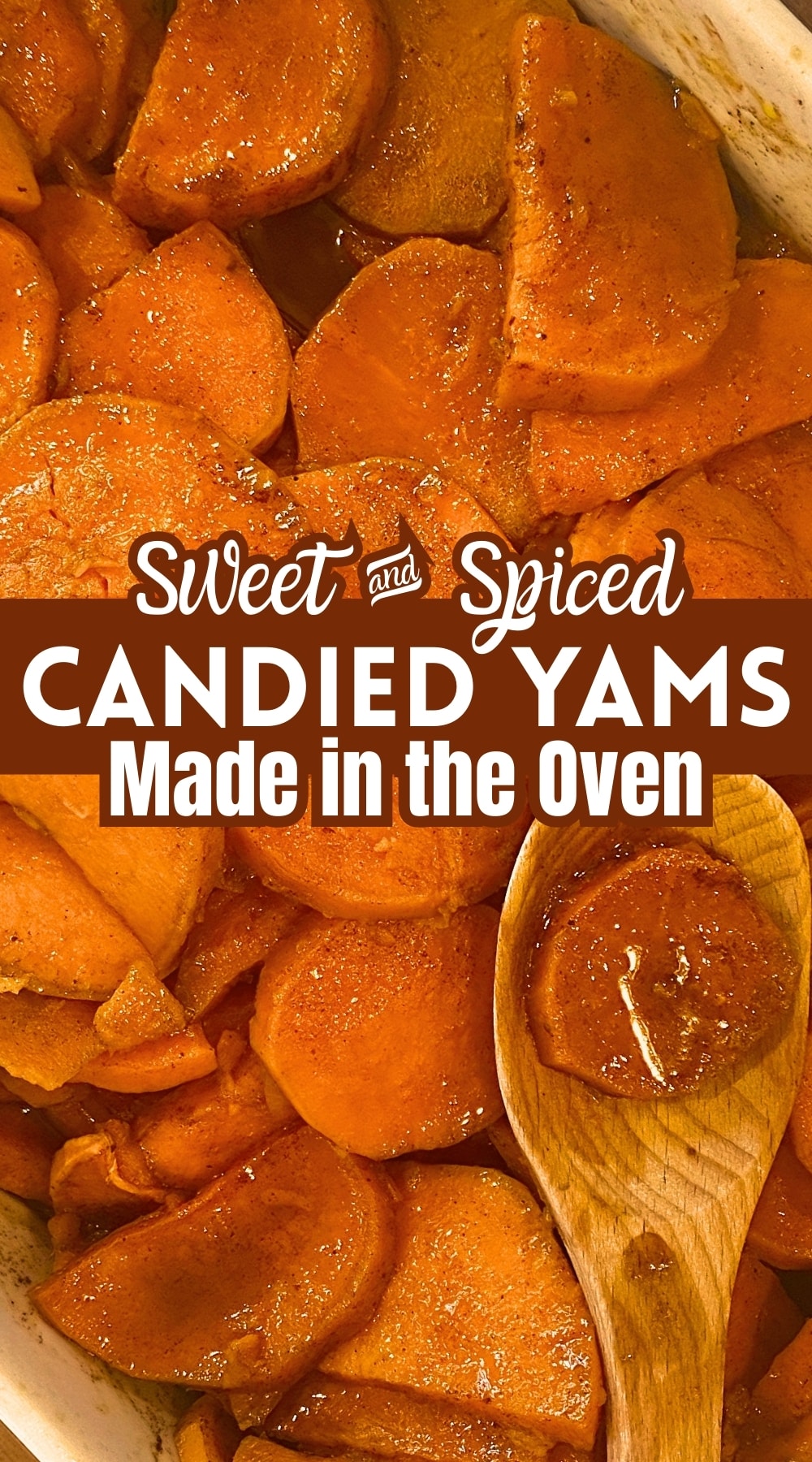 sweet spiced candied yams made in the oven