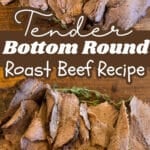 tender bottom round roast beef recipe