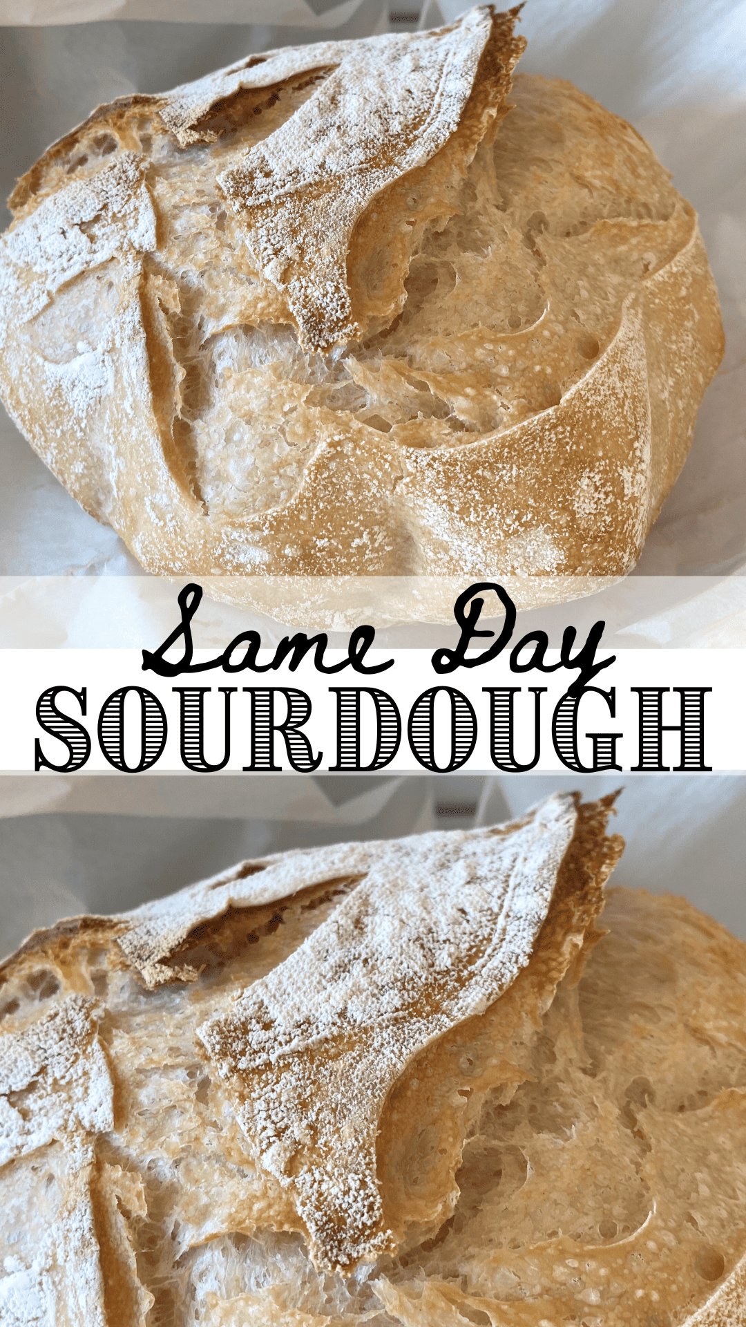 same day sourdough bread recipe with text pin