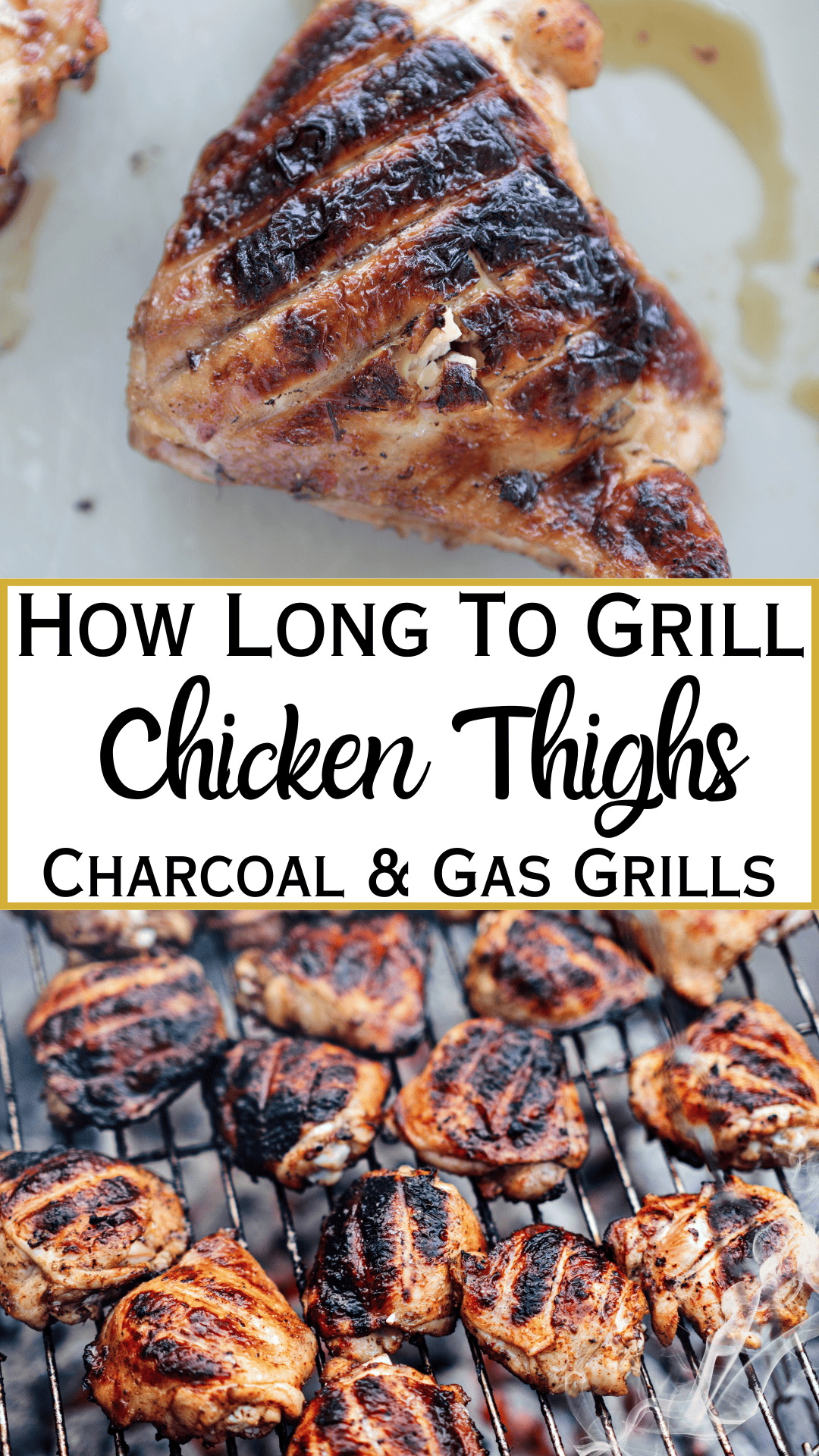 grilled chicken on plate with text and grilled chicken thighs on grill grates