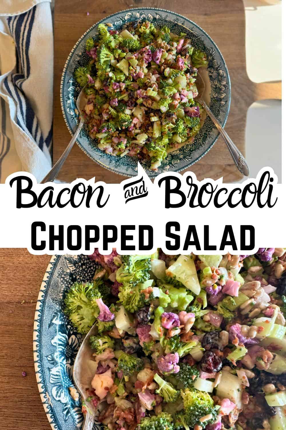 bacon broccoli salad in bowl and up close with text