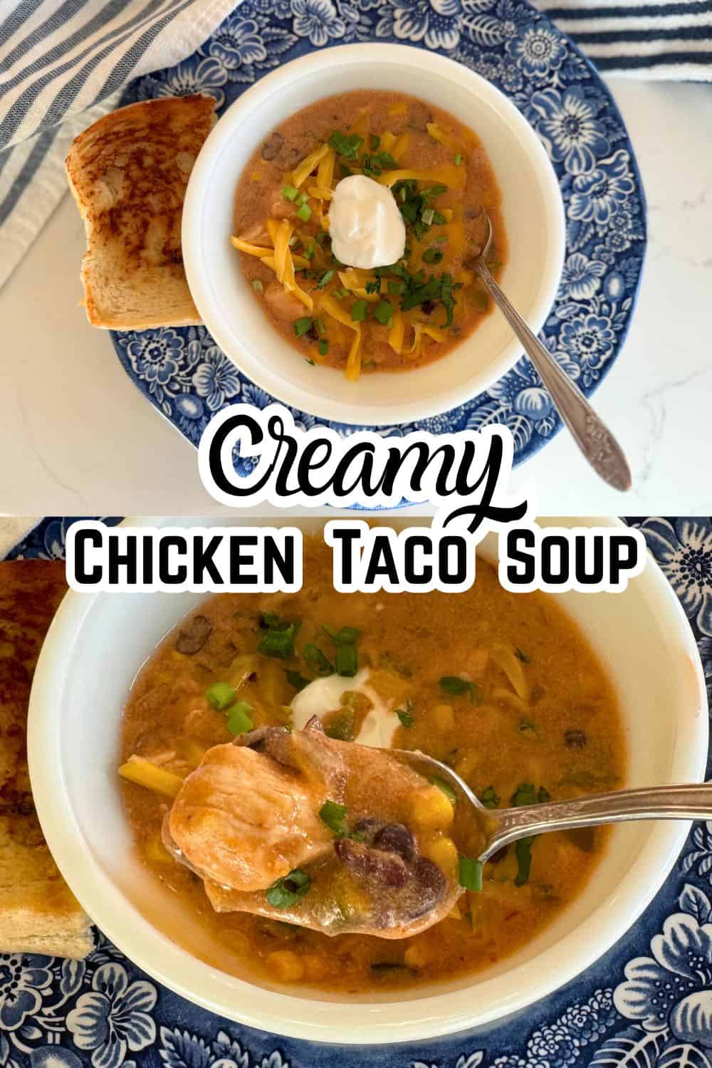 Creamy chicken taco soup recipe. Garnished with shredded cheese, cilantro, green onions and sour cream. served in white bowl on blue plate with text