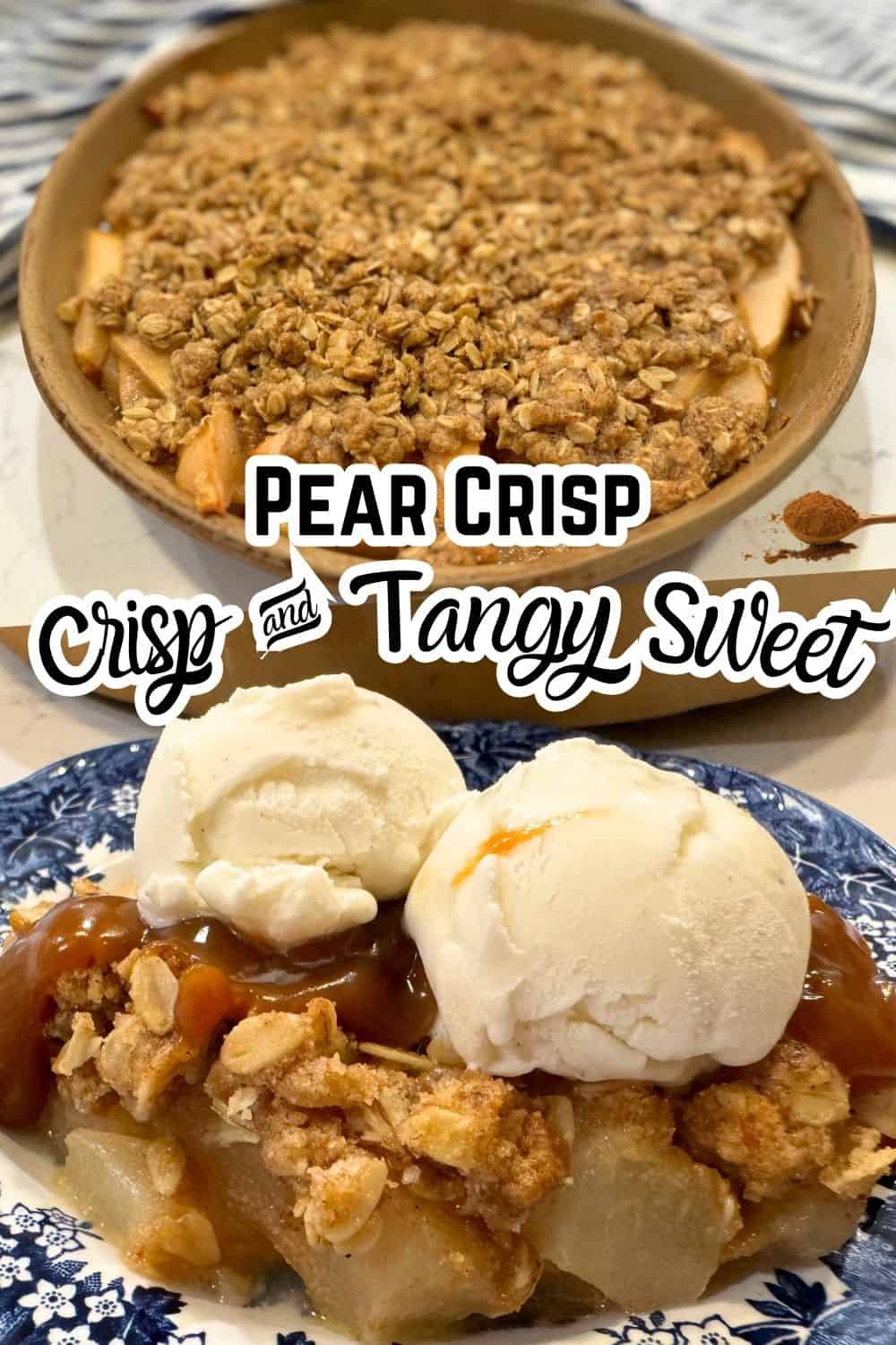 pear crisp in pan and served on a blue plate drizzled with caramel and topped with vanilla ice cream. With text