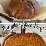 2 pictures, pumpkin spice loaf on parchment paper and sliced sourdough pumpkin spice loaf with text