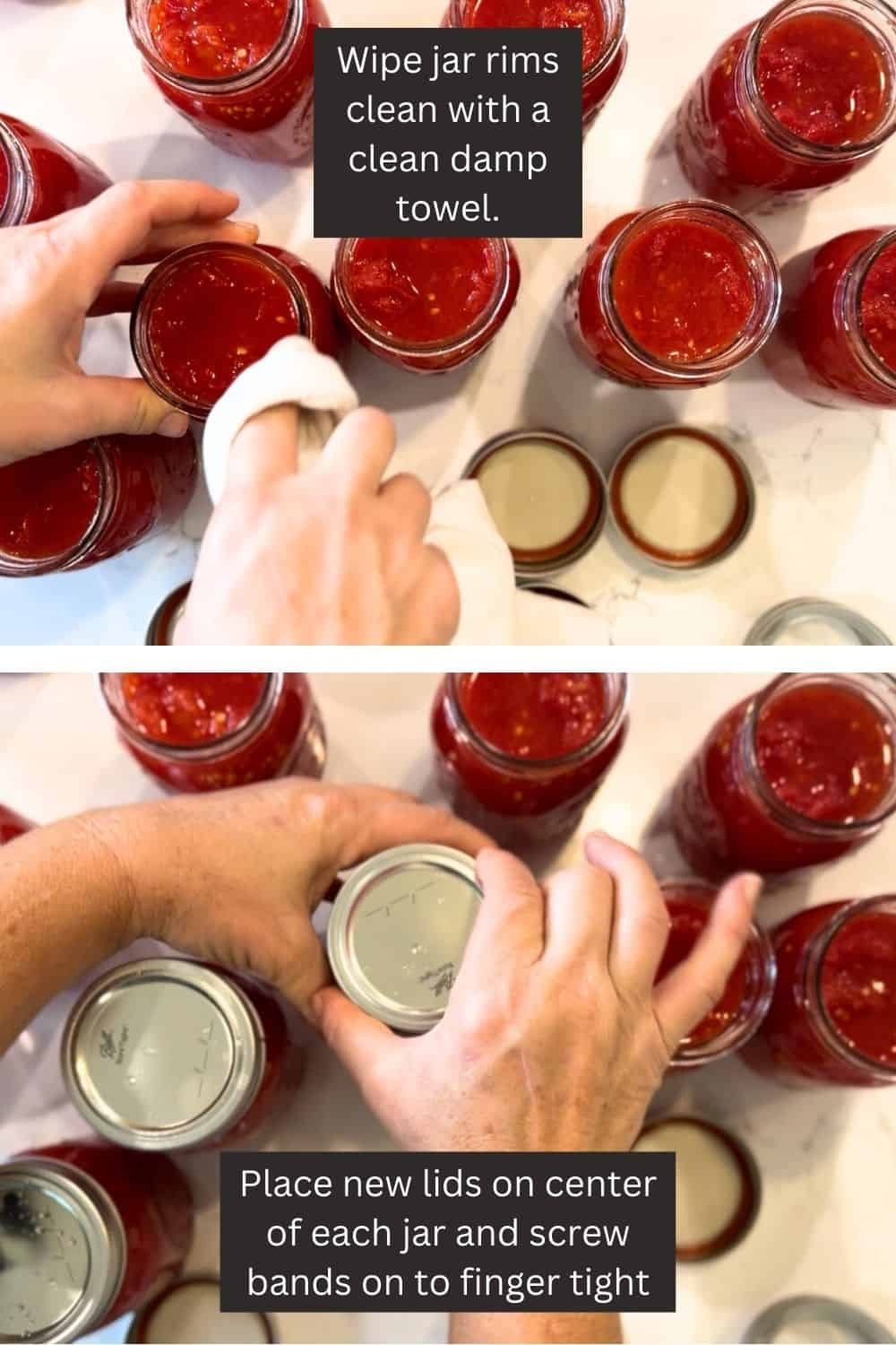 Wipe jar rims clean with a clean damp towel, and Place new lids on top of each jar and screw on bands to finger tight