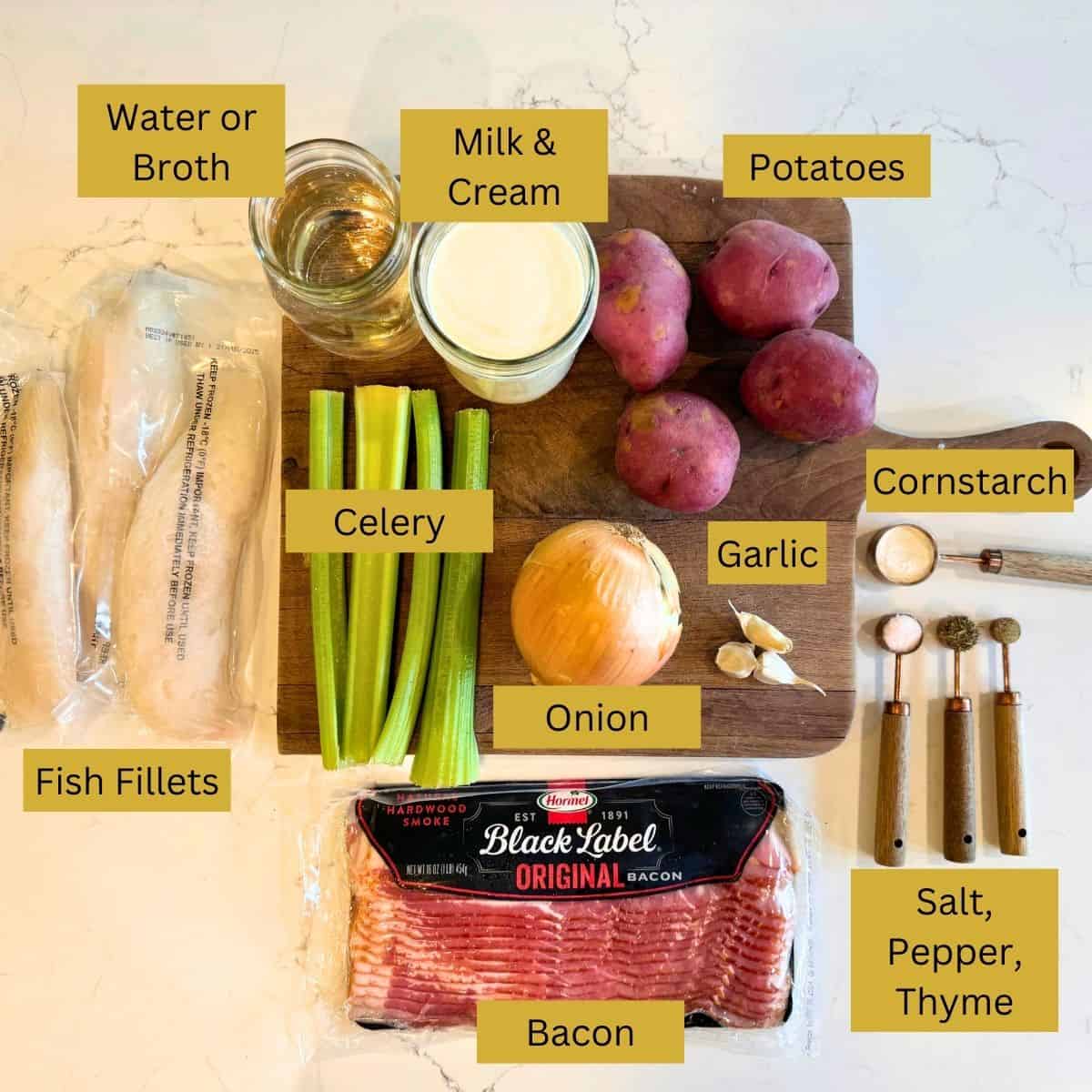 ingredients for creamy fish chowder fish fillets, broth or water, cream and milk, potatoes, onion, garlic, celery, bacon, cornstarch, salt, pepper and thyme