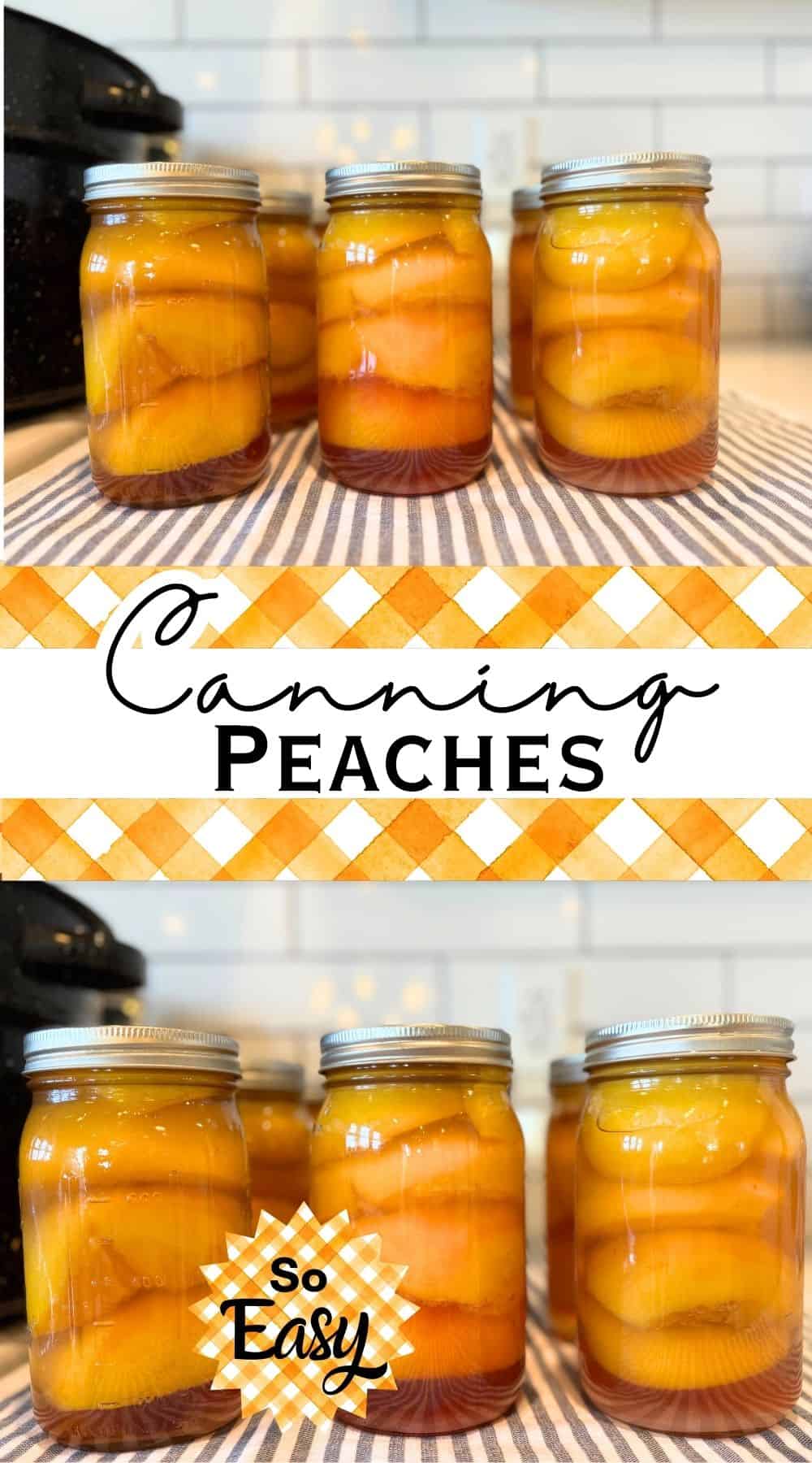 peaches canned at home in water bath canner on towel with text and orange plaid