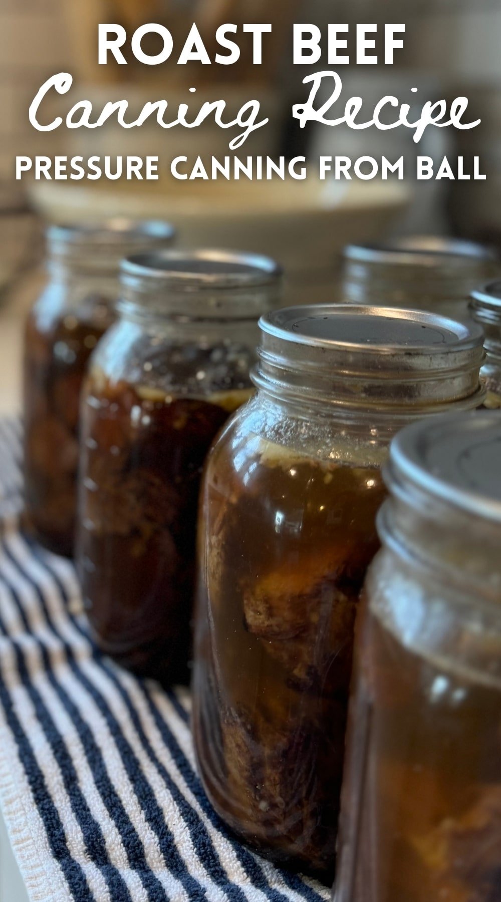 jars of canned roast beef canning recipe with text