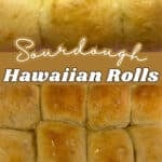 Sourdough Hawaiian Rolls with text