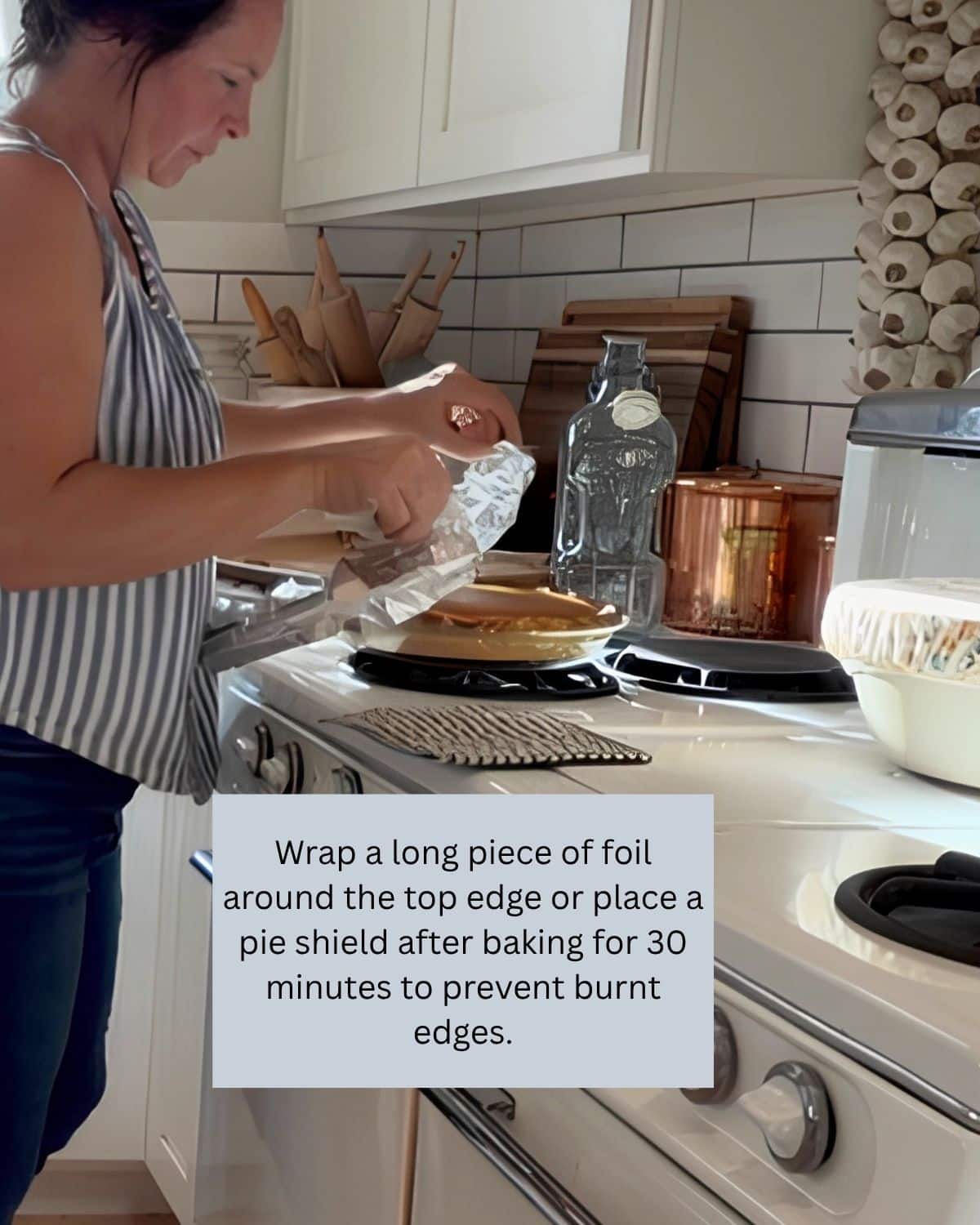 adding pie shield made of foil half way through baking to prevent burnt edges