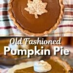 the whole pumpkin pie with pie crust leaf on top and a slice of te pumpkin pie with a dollop of whipped cream and text