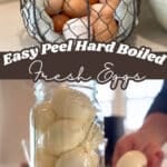 fresh eggs, and a jar of easy peeled hard boiled fresh eggs with text