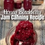 honey blackberry jam on spoon up close and funnel on top of mason jar being filled with honey blackberry jam