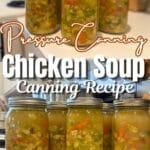 chicken vegetable soup canning recipein quart jars