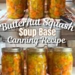 quart jars of Butternut Squash soup canning reicpe on counter cooling with text